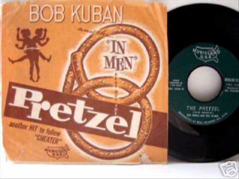 The Pretzel - Bob Kuban and the In- Men  1966