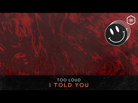 Too Loud - I Told You (TIME LAB 007)