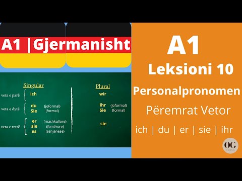 A1 - Leksioni 10 | Personalpronomen | Përemrat vetor | Meso Gjermanisht | O Gjerman