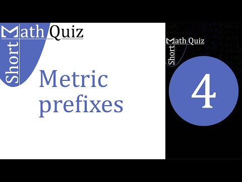 Metric prefixes: Quiz 4