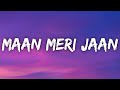 King Maan Meri Jaan Lyrics