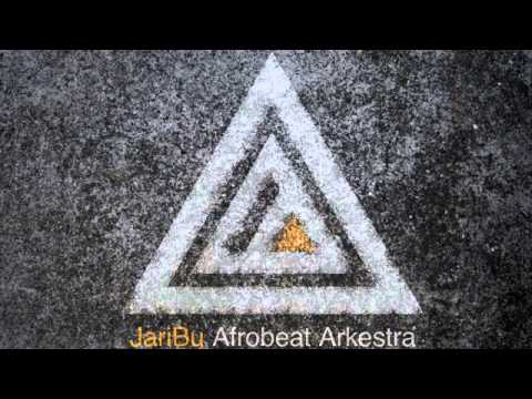 10 JariBu Afrobeat Arkestra - BOMB [Tramp Records]