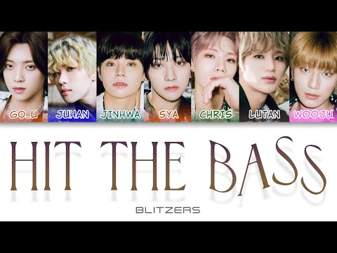 BLITZERS(블리처스) - Hit The Bass Color Coded Lyrics (han/rom/eng)