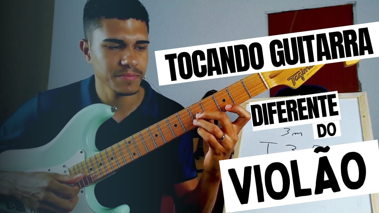COMO TOCAR GUITARRA DIFERENTE DO VIOLÃO