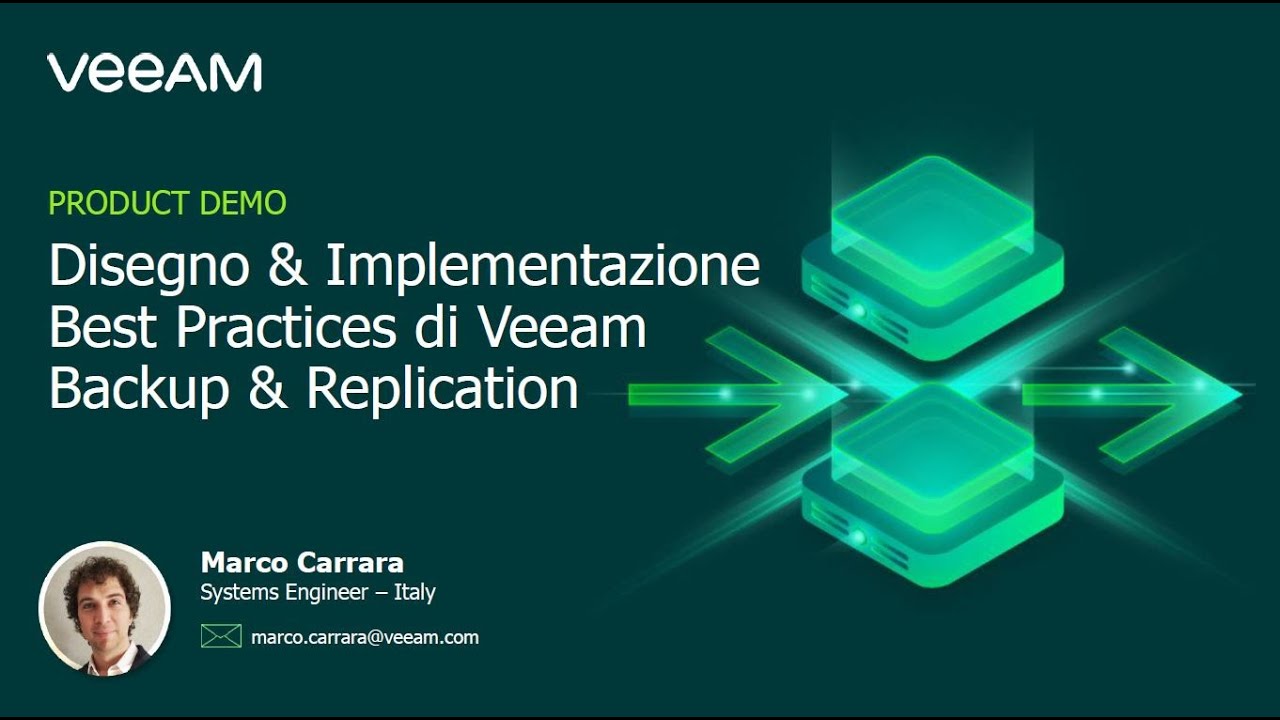 Disegno & Implementazione – Best Practices di Veeam Backup & Replication video