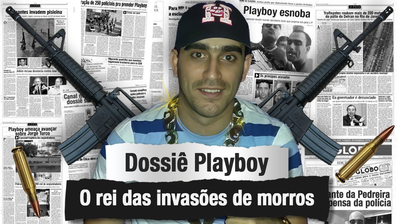 DOSSIÊ PLAYBOY DA PEDREIRA: DA CLASSE MÉDIA AO MORRO