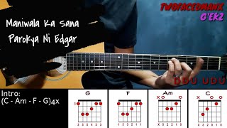 Maniwala Ka Sana - Parokya Ni Edgar (Guitar Cover With Lyrics &amp; Chords)