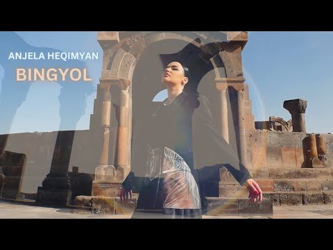 Anjela Heqimyan - Bingyol