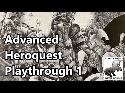 Advanced Heroquest Playthrough - Episode One | A Long, Dark Road