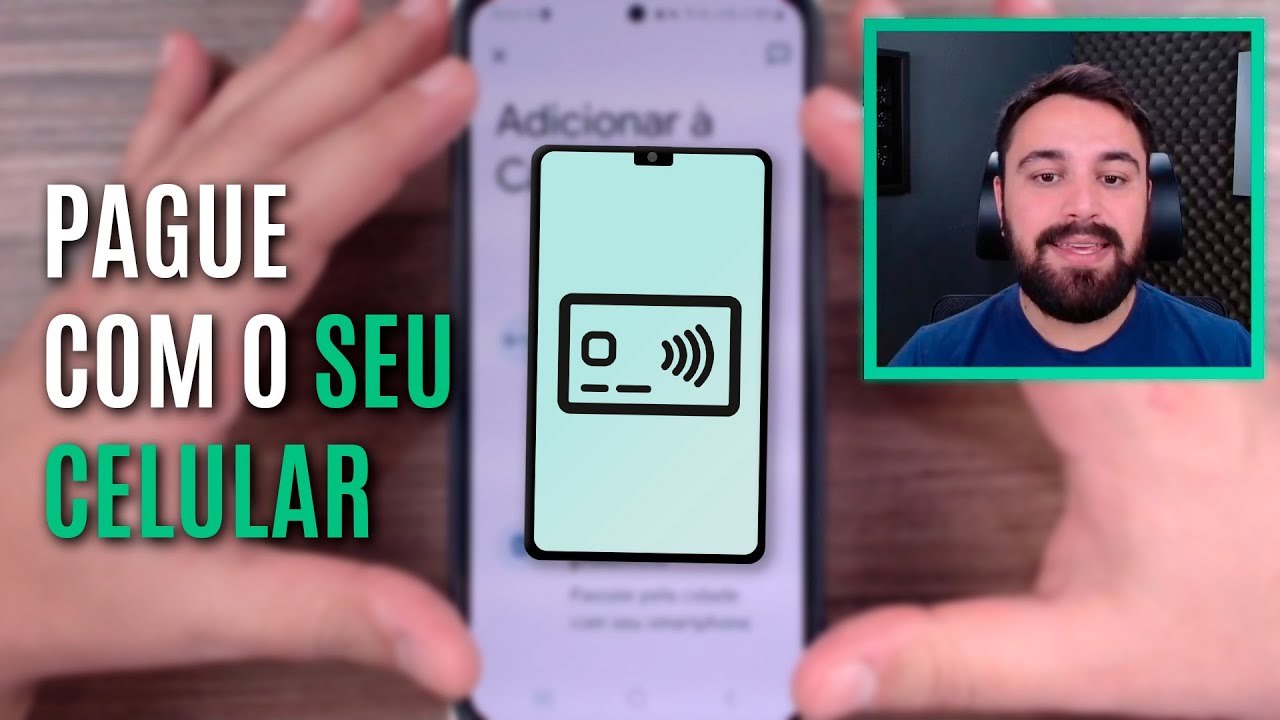COMO FAZER PAGAMENTO POR APROXIMAÇÃO COM O CELULAR