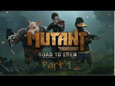 Mutant Year Zero    No Commentary Full Game Walkthrough 1080p Ultra   Part 1