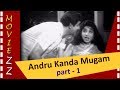 Andru Kanda Mugam Full Movie Part 1