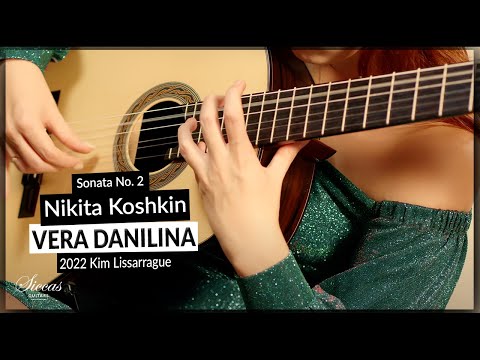 🤯 INSANE PERFORMANCE of Nikita Koshkin's Sonata No. 2 by VERA DANILINA on a 2020 Lissarrague Guitar