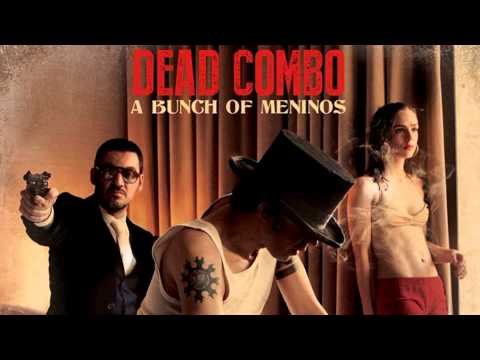 Dead Combo - Waits