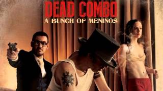 Dead Combo - Waits