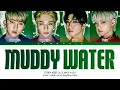 STRAY KIDS Muddy Water Lyrics Color Coded Lyrics