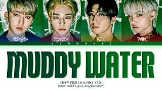 Cover art for Muddy Water (Changbin, Hyunjin, HAN, Felix)