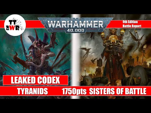 *NEW Codex? * Tyranids vs Sisters of Battle - 1750pts - 40k Batrep