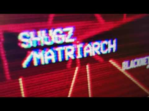 EPISODE 4 :: SHUGZ - MATRIARCH :: 27/08/2021