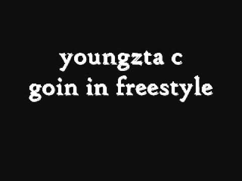 youngzta c freestyle- goin in