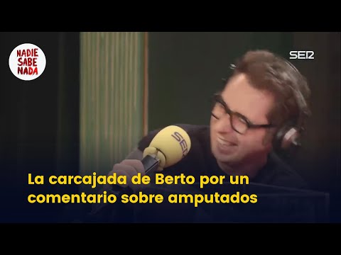 La carcajada de Berto gracias a unos amputados