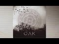 Oak - Not Afraid Anymore [Full Album]
