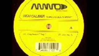 High Caliber - Sunglasses At Night - Ammo Records