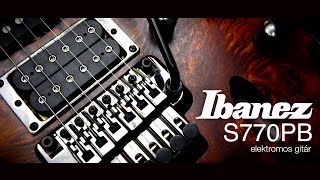 Video thumbnail for Ibanez S770PB elektromos gitár by HangszerPláza