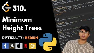 YouTube video 'Minimum Height Trees | Leet code 310 | Theory explained + Python code'