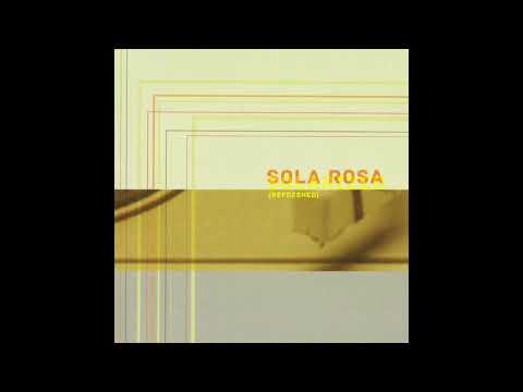 SOLA ROSA - Don't Leave Home (Official Audio)