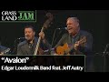 Grassland Jam: "Avalon" Edgar Loudermilk Band feat. Jeff Autry