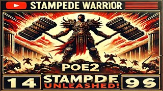 POE2 Stampede Warrior Pushing to Endgame Mapping Action!