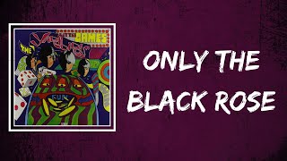 The Yardbirds - Only the Black Rose (Lyrics)