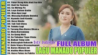 Download lagu ISTY JULISTRY FULL ALBUM TERBARU 2024 // LAGU MANADO POPULER 2024 // LAGU MANADO TERBARU 2024 mp3