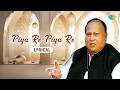 Piya Re Piya Re Ustad Nusrat Fateh Ali Khan Hassan Rizwi Full Audio Sufi Song