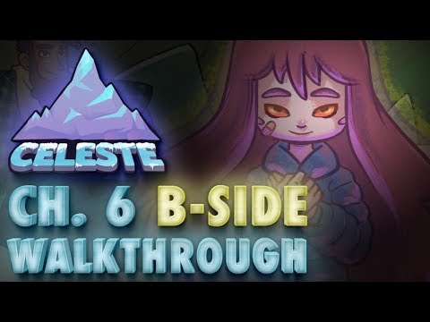 Celeste Chapter 6 "Reflection" B-Side Gameplay Walkthrough