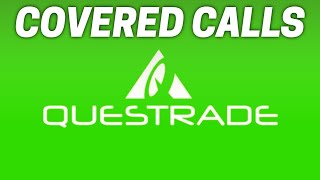 HOW TO WRITE COVERED CALLS WITH QUESTRADE