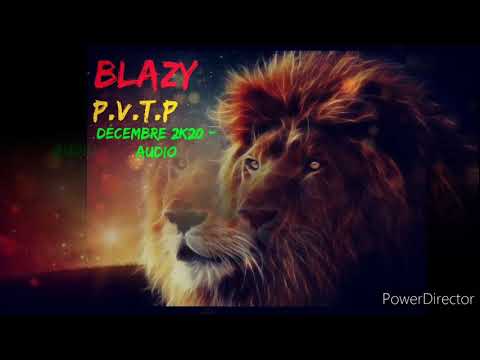 Blazy Layann - P.V.T.P - Décembre 2k20 - Audio