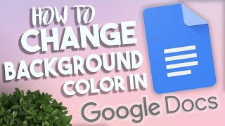 How to Change the Background Color in Google Docs