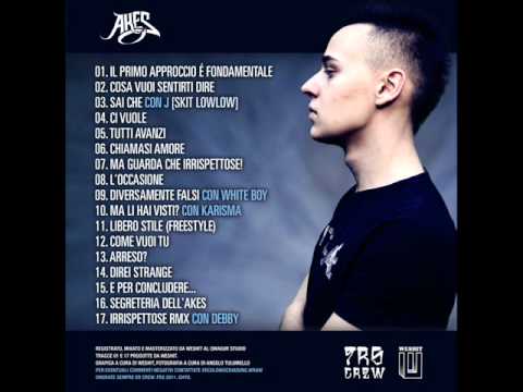 Akes - 03 Sai che Ft. J [Skit Low Low]