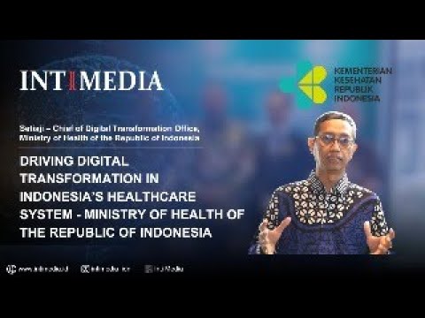 Thumbnail for  Driving Digital Transformation in Indonesia’s Healthcare System