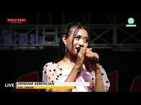 DENDAM KEBENCIAN-SESHIN-NAELA NADA LIVE DESA AMBIT TANGGAL 20 MEI 2021