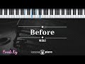 Before – NIKI (KARAOKE PIANO - FEMALE KEY)
