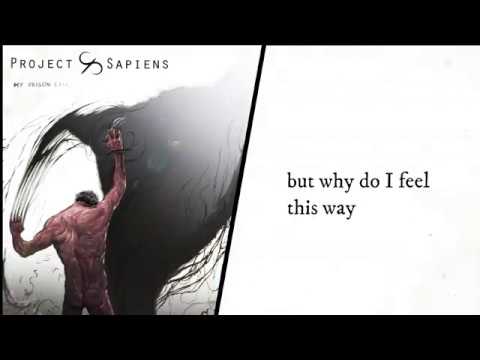 Project Sapiens - My Prison Cell [lyric video]