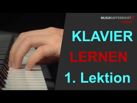 Klavier lernen - So fängst Du an! Haltung, Tonnamen, mit beiden Händen spielen + Übungen (Lektion 1)