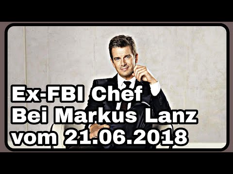 ➡️ "Markus Lanz" (21.06.2018) : Ex-FBI Chef spricht über seine Ermittlungen gegen Donald Trump
