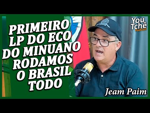 PRIMEIRO LP DO ECO DO MINUANO RODAMOS O BRASIL TODO - JEAM PAIM