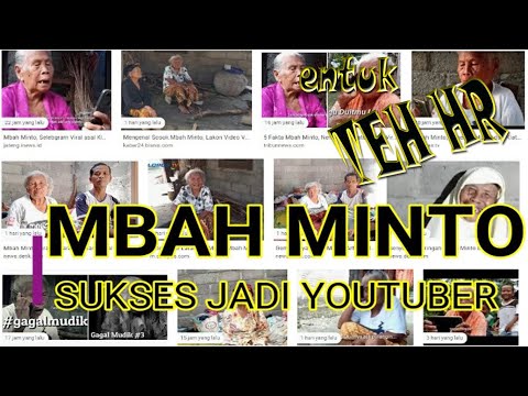 MBAH MINTO VIRAL SUKSES JADI YOUTUBER