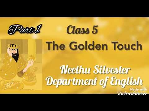 The Golden Touch.. Part 1