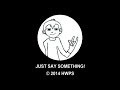 Say Something Now - HES 2014 